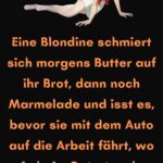Der endlose Morgen einer Blondine