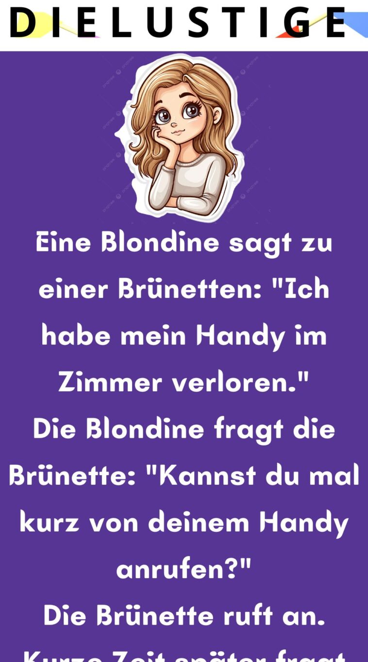 Eine Blondine sagt zu einer Brünetten