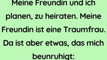 Meine Freundin und ich planen